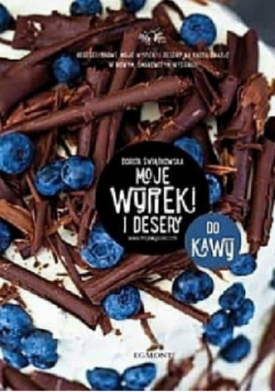Moje wypieki i desery do kawy