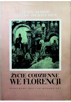 Życie codzienne we Florencji