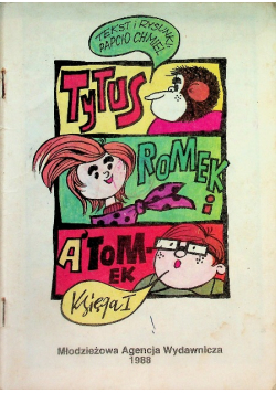 Tytus Romek i ATomek Księga I