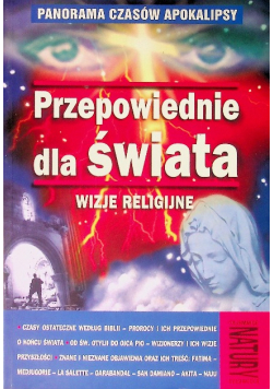 Przepowiednie Dla Świata - Wizje Religijne