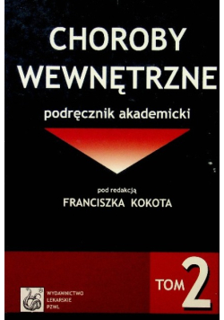 Choroby wewnętrzne Tom II
