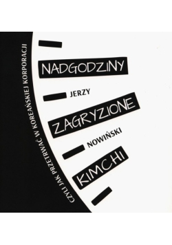 Nadgodziny zagryzione kimchi czyli jak przetrwać w koreańskiej korporacji