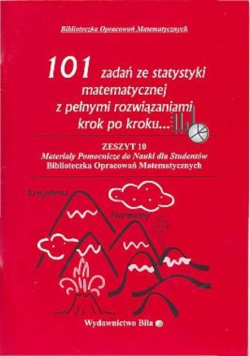 101 zadań ze statystyki matematycznej z pełnymi rozwiązaniami krok po kroku