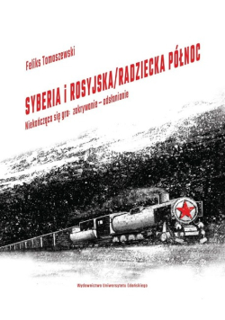 Syberia i rosyjska/radziecka Północ