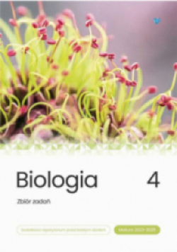 Biologia Zbiór zadań Matura 2023 - 2025 Tom 4