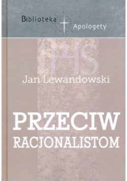 Przeciw racjonalistom