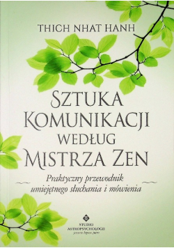 Sztuka komunikacji według mistrza Zen