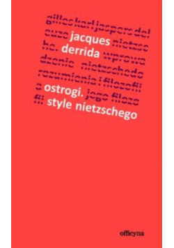 Ostrogi Style Nietzschego