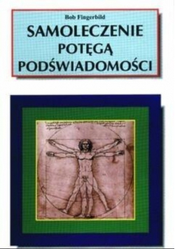 Samoleczenie potęgą podświadomości
