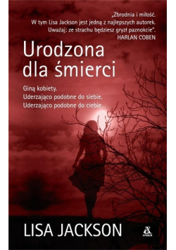 Urodzona dla śmierci