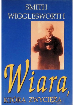 Wiara, która zwycięża