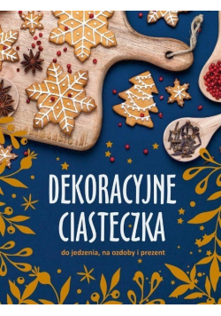 Dekoracyjne ciasteczka do jedzenia na ozdoby