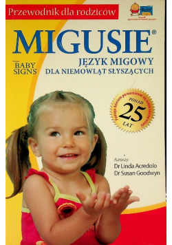Migusie Język migowy dla niemowląt słyszących