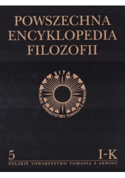 Powszechna Encyklopedia Filozofii Tom 5