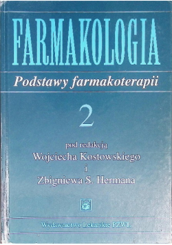 Farmakologia Podstawy farmakoterapii Tom 2