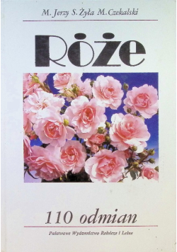 Róże 110 odmian