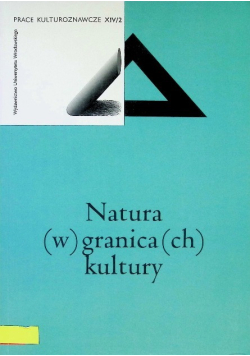 Natura w granicach kultury
