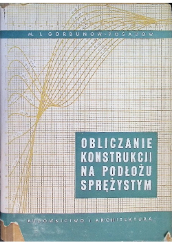 Obliczanie konstrukcji na podłożu sprężystym