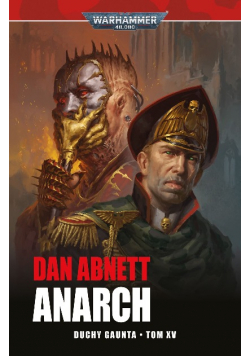 Warhammer 40000 - Duchy Gaunta: Anarch