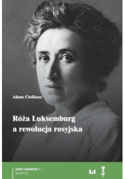 Róża Luksemburg a rewolucja rosyjska