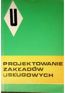 Projektowanie zakładów usługowych