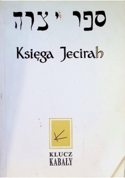 Księga Jecirah Klucz Kabały