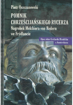 Pomnik chrześcijańskiego rycerza