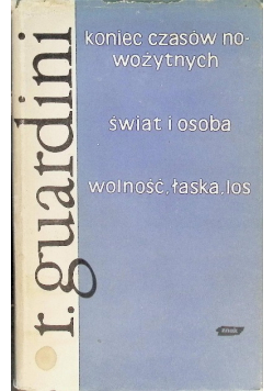 Koniec czasów nowożytnych Świat i osoba