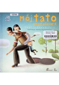 Mój tato szczęściarz