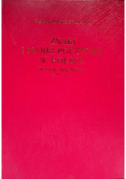 Znaki i marki pocztowe w Polsce w XVIII i XIX wieku