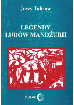 Legendy ludów Mandżurii