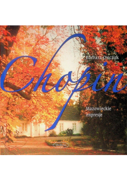 Chopin Mazowieckie impresje