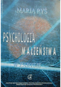 Psychologia małżeństwa w zarysie