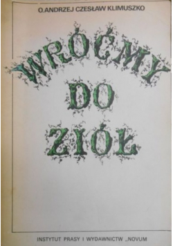 Wróćmy do ziół leczniczych