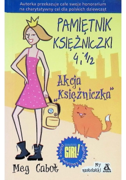 Pamiętnik księżniczki Część 4 i 1/2 Akcja Księżniczka