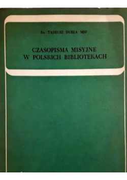 Czasopisma misyjne w polskich bibliotekach