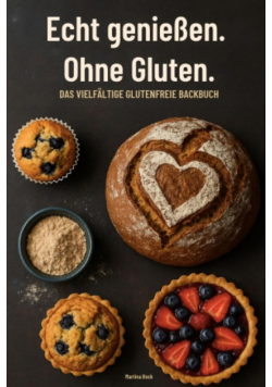 Echt genieben Ohne Gluten