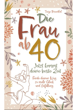 Die Frau ab 40