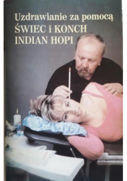 Uzdrawianie za pomocą świec i konch indian hopi