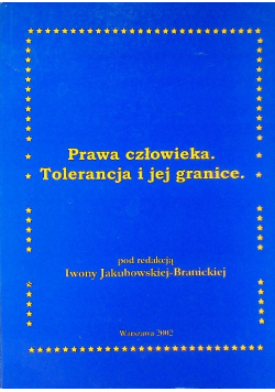 Prawa człowieka. Tolerancja i jej granice