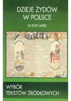 Dzieje Żydów w Polsce XI-XVIII wieku