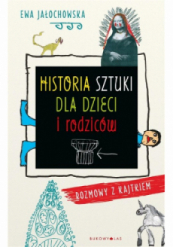 Historia sztuki dla dzieci i rodziców