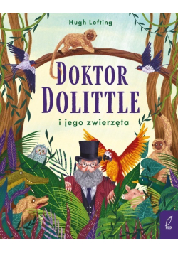 Doktor Dolittle i jego zwierzęta