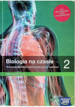 Biologia na czasie 2 Podręcznik dla liceum i technikum Zakres podstawowy