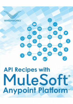 API Recipes with MuleSoft Anypoint Platform