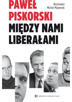 Między nami liberałami