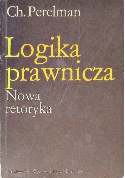 Logika prawnicza Nowa retoryka