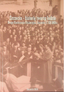 Szczecin-historię tworzą ludzie