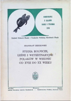Studia rolnicze leśne i weterynaryjne Polaków w Wiedniu do XVIII do XX  wieku