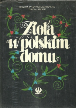 Zioła w polskim domu